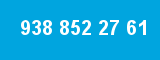 938 852 27 61 938 852 27 61